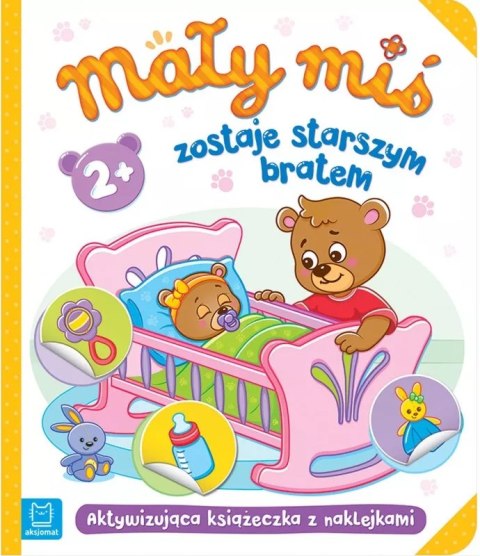 KSIĄŻECZKA AKTYWIZUJĄCA + NAKLEJKI MAŁY MIŚ BRATEM KSIĄŻECZKA AKTYWIZUJĄCA + NAKLEJKI MAŁY MIŚ BRATEM