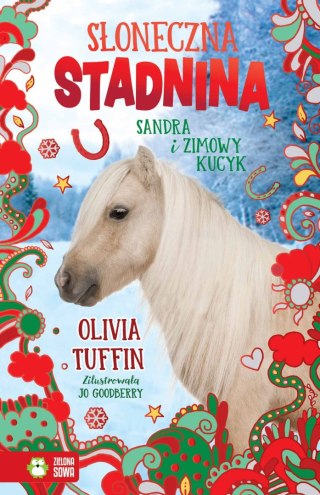 Słoneczna stadnina. Sandra i zimowy kucyk