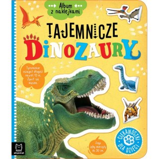 Album z naklejkami. Tajemnicze dinozaury. Ciekawostki dla dzieci