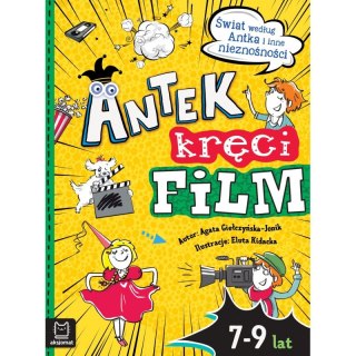 Antek kręci film. Świat według Antka i inne nieznośności