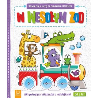 Bawię się i uczę ze smokiem Dżokiem. W wesołym zoo. Aktywizująca książeczka z naklejkami od 3 lat