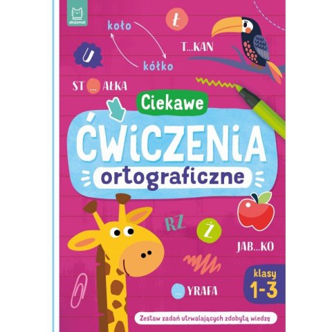 Ciekawe ćwiczenia ortograficzne. Klasy 1-3. Zestaw zadań utrwalających zdobytą wiedzę Ciekawe ćwiczenia ortograficzne. Klasy 1-3. Zestaw zadań utrwalających zdobytą wiedzę