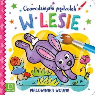 Czarodziejski pędzelek. W lesie. Malowanka wodna