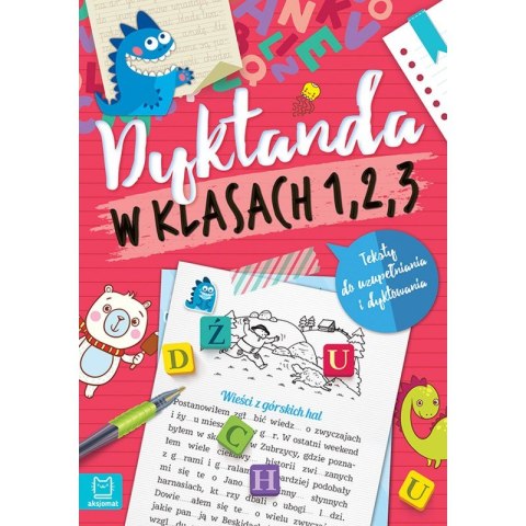 Dyktanda dla klas 1-3. Wydanie III Dyktanda dla klas 1-3. Wydanie III