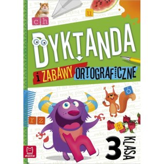 Dyktanda i zabawy ortograficzne kl. 3
