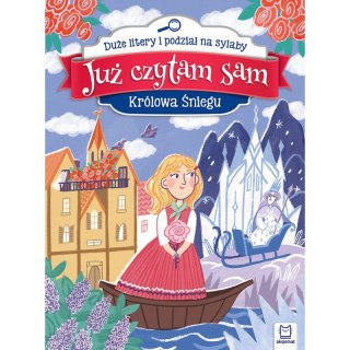 Już czytam sam. Królowa Śniegu. Duże litery i podział na sylaby