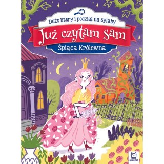 Już czytam sam. Śpiąca Królewna. Duże litery i podział na sylaby