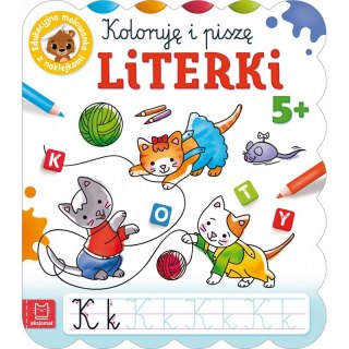 Koloruję i piszę LITERKI. Edukacyjna malowanka z naklejkami 5+
