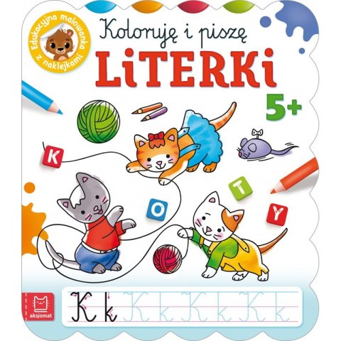 Koloruję i piszę LITERKI. Edukacyjna malowanka z naklejkami 5+ Koloruję i piszę LITERKI. Edukacyjna malowanka z naklejkami 5+