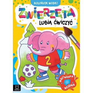 Koloruję wodą! Zwierzęta lubią ćwiczyć. Malowanka wodna