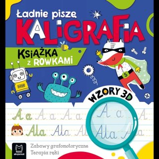 Ładnie piszę. Kaligrafia. Książka z rowkami. Wzory 3D. Zabawy grafomotoryczne, terapia ręki