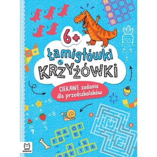 Łamigłówki i krzyżówki. Ciekawe zadania dla przedszkolaków 6+