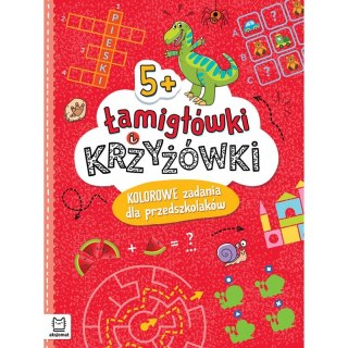 Łamigłówki i krzyżówki. Kolorowe zadania dla przedszkolaków 5+