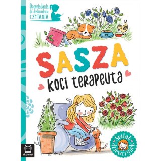 Opowiadania do doskonalenia czytania. Świat dziewczynek. Sasza - koci terapeuta