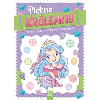 Piękne królewny. Aktywizujące zabawy dla dziewczynek