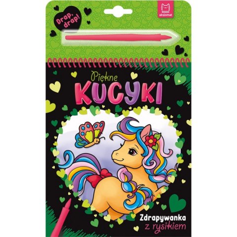Piękne kucyki. Zdrapywanka z rysikiem Piękne kucyki. Zdrapywanka z rysikiem