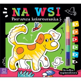 Pierwsza kolorowanka. Na wsi. Kredka segmentowa