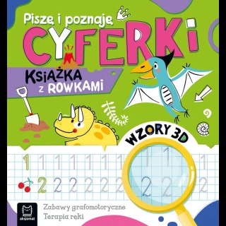Piszę i poznaję. Cyferki. Książka z rowkami. Wzory 3D. Zabawy grafomotoryczne, terapia ręki