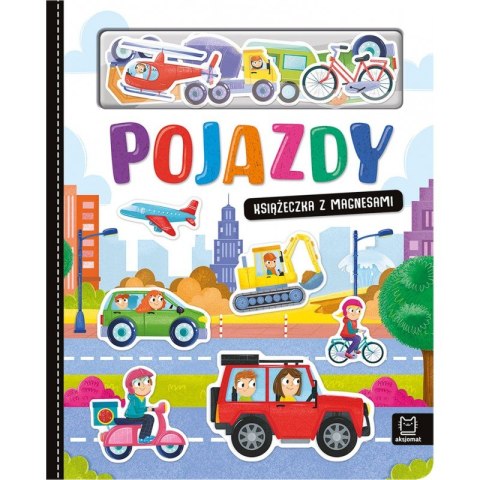 Pojazdy. Książeczka z magnesami Pojazdy. Książeczka z magnesami