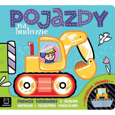 Pojazdy na budowie. Pierwsza kolorowanka z grubym obrysem i okrągłymi naklejkami. Papierowa zabawka Pojazdy na budowie. Pierwsza kolorowanka z grubym obrysem i okrągłymi naklejkami. Papierowa zabawka