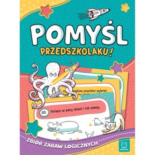 Pomyśl, przedszkolaku! Zbiór zabaw logicznych