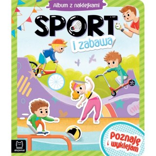 Sport i zabawa. Album z naklejkami. Poznaję i wyklejam