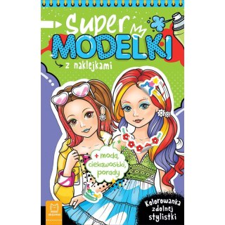 Supermodelki z naklejkami. Kolorowanka zdolnej stylistki
