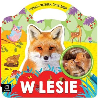 W lesie - Poznaję, nazywam, opowiadam