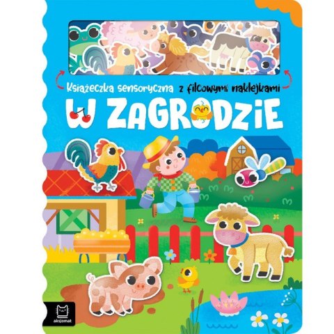 W zagrodzie. Książeczka sensoryczna z filcowymi naklejkami W zagrodzie. Książeczka sensoryczna z filcowymi naklejkami