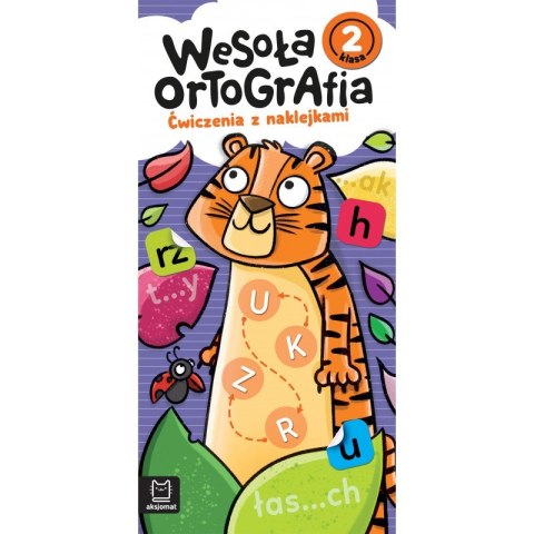 Wesoła ortografia. Ćwiczenia z naklejkami. Klasa 2 Wesoła ortografia. Ćwiczenia z naklejkami. Klasa 2