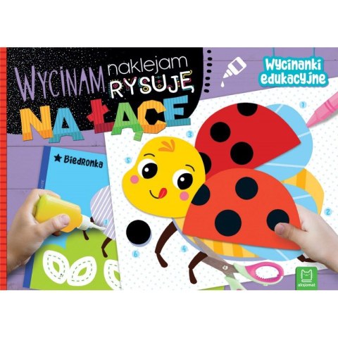 Wycinam, naklejam, rysuję. Na łące. Wycinanki edukacyjne Wycinam, naklejam, rysuję. Na łące. Wycinanki edukacyjne