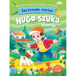 Zaczynam czytać. Duże litery. Pierwsze zdania do nauki czytania. Hugo szuka domu