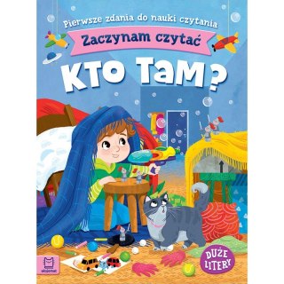 Zaczynam czytać. Duże litery. Pierwsze zdania do nauki czytania. Kto tam?