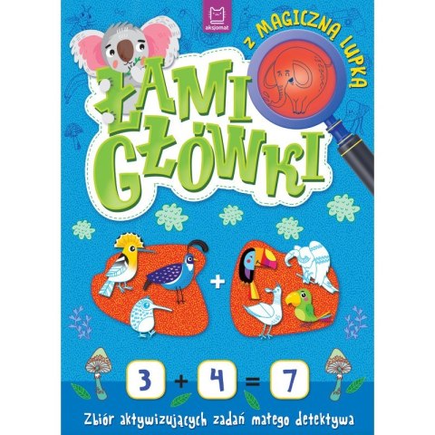 Łamigłówki z magiczną lupką. Zbiór aktywizujących zadań małego detektywa Łamigłówki z magiczną lupką. Zbiór aktywizujących zadań małego detektywa