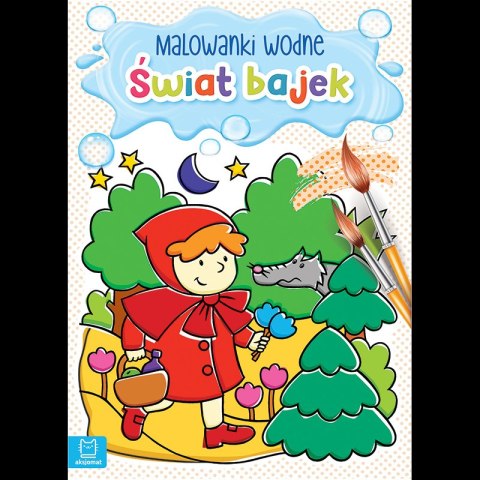 Malowanki wodne. Świat bajek Malowanki wodne. Świat bajek