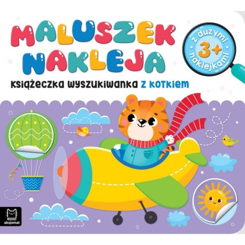 Maluszek nakleja. Książeczka wyszukiwanka z kotkiem 3+, z dużymi naklejkami Maluszek nakleja. Książeczka wyszukiwanka z kotkiem 3+, z dużymi naklejkami