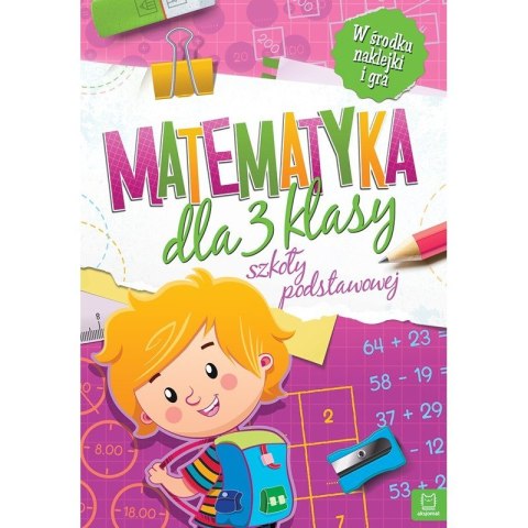 Matematyka dla 3 klasy szkoły podstawowej. Wyd. II Matematyka dla 3 klasy szkoły podstawowej. Wyd. II