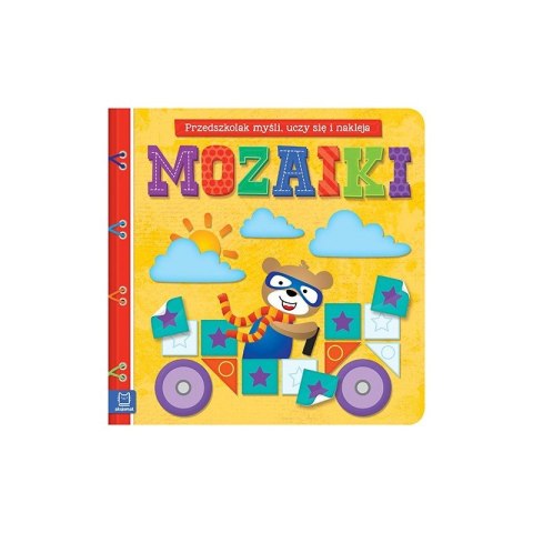 Mozaiki. Przedszkolak myśli, uczy się i nakleja Mozaiki. Przedszkolak myśli, uczy się i nakleja