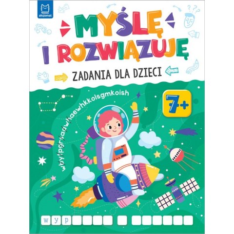 Myślę i rozwiązuję. Zadania dla dzieci. 7+