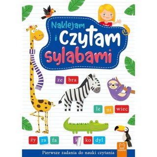 Naklejam i czytam sylabami. Pierwsze zadania do nauki czytania. Wydanie II
