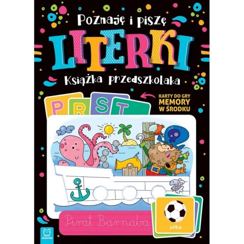 Poznaję i piszę literki. Książka przedszkolaka. Karty do gry memory w środku Poznaję i piszę literki. Książka przedszkolaka. Karty do gry memory w środku