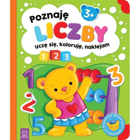 Poznaję liczby. Uczę się, koloruję, naklejam. 3+ Poznaję liczby. Uczę się, koloruję, naklejam. 3+