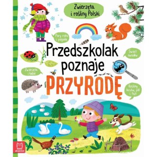 Przedszkolak poznaje przyrodę. Zwierzęta i rośliny Polski 5+. Oprawa twarda