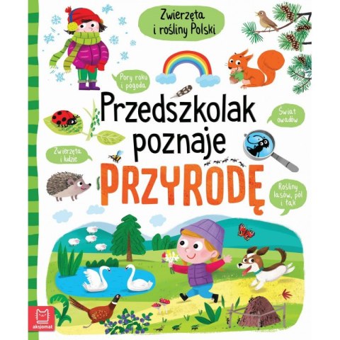 Przedszkolak poznaje przyrodę. Zwierzęta i rośliny Polski 5+. Oprawa twarda