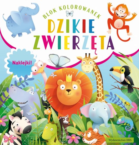 Blok kolorowanek. Dzikie zwierzęta (+ naklejki) Blok kolorowanek. Dzikie zwierzęta (+ naklejki)