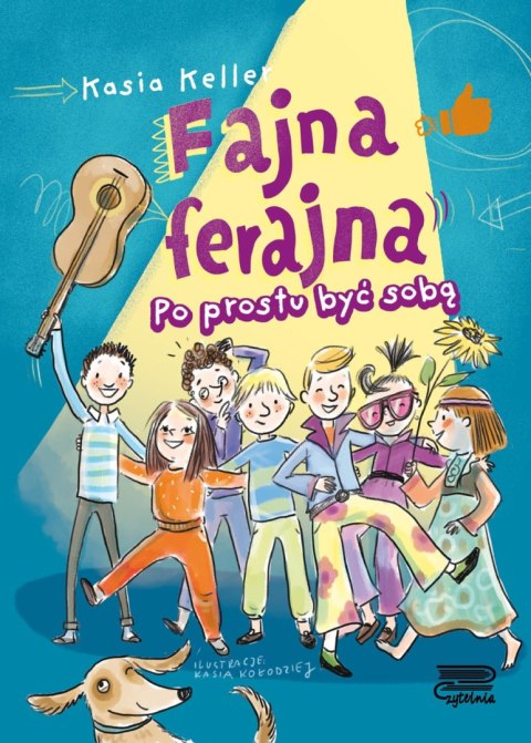 Fajna ferajna. Po prostu być sobą (tom 1) Fajna ferajna. Po prostu być sobą (tom 1)