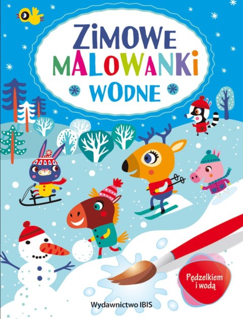 Pędzelkiem i wodą. Zimowe malowanki wodne Pędzelkiem i wodą. Zimowe malowanki wodne