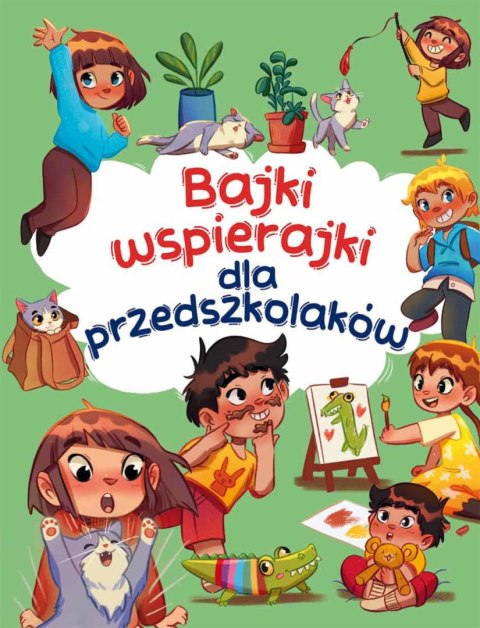Bajki wspierajki dla przedszkolaków Bajki wspierajki dla przedszkolaków