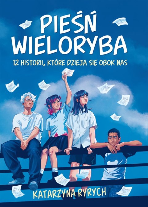 Pieśń wieloryba. 12 historii, które dzieją się obok nas Pieśń wieloryba. 12 historii, które dzieją się obok nas