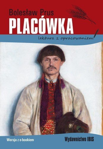 Placówka (lektura z opracowaniem) Placówka (lektura z opracowaniem)
